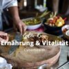 Ernährung und Vitalität