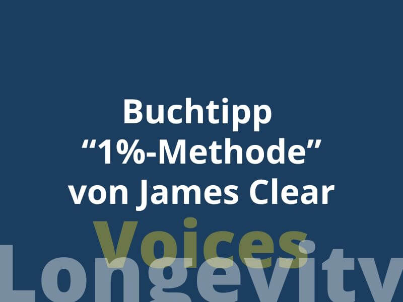 Longevity-Voices-Buchtipp-James-Clear-Atomic-habits